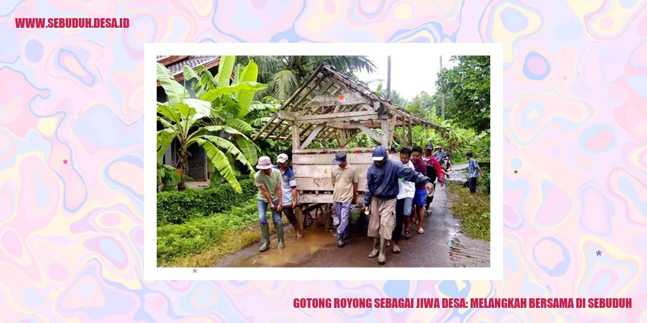 Gotong Royong Sebuduh: Bersatu Demi Desa