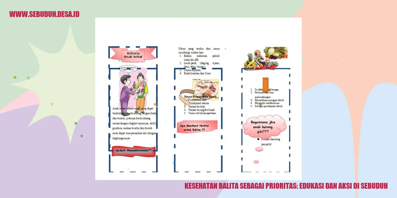 Kesehatan Balita sebagai Prioritas: Edukasi dan Aksi di Sebuduh