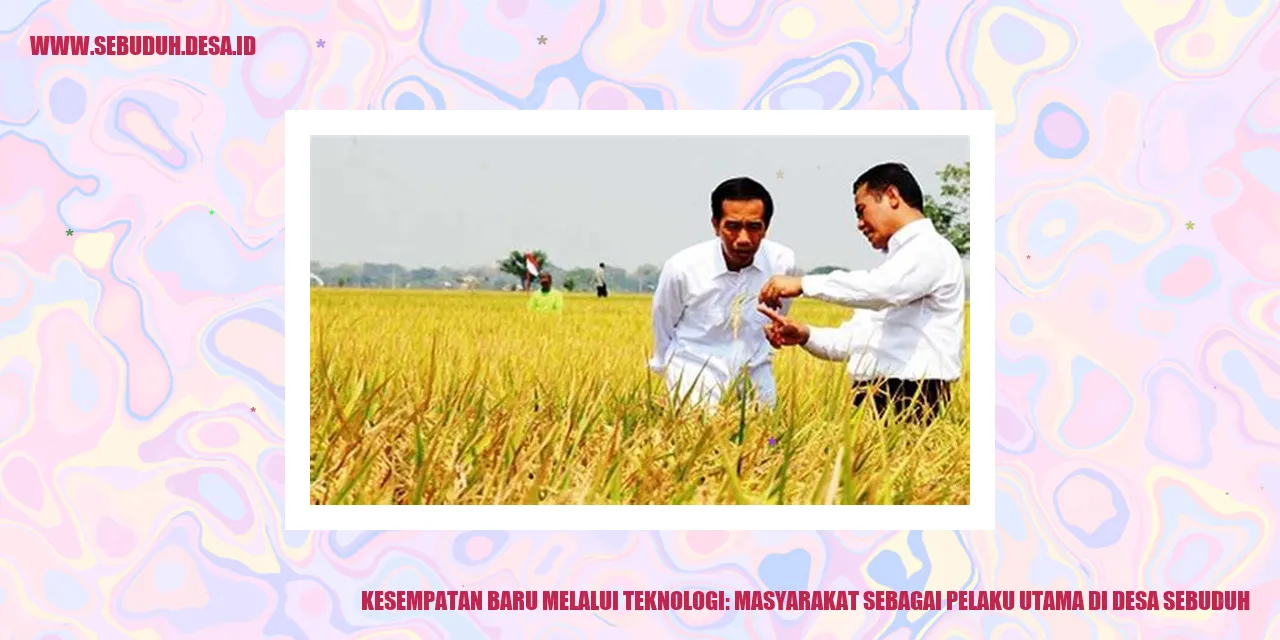 Kesempatan Baru melalui Teknologi: Masyarakat Sebagai Pelaku Utama di Desa Sebuduh