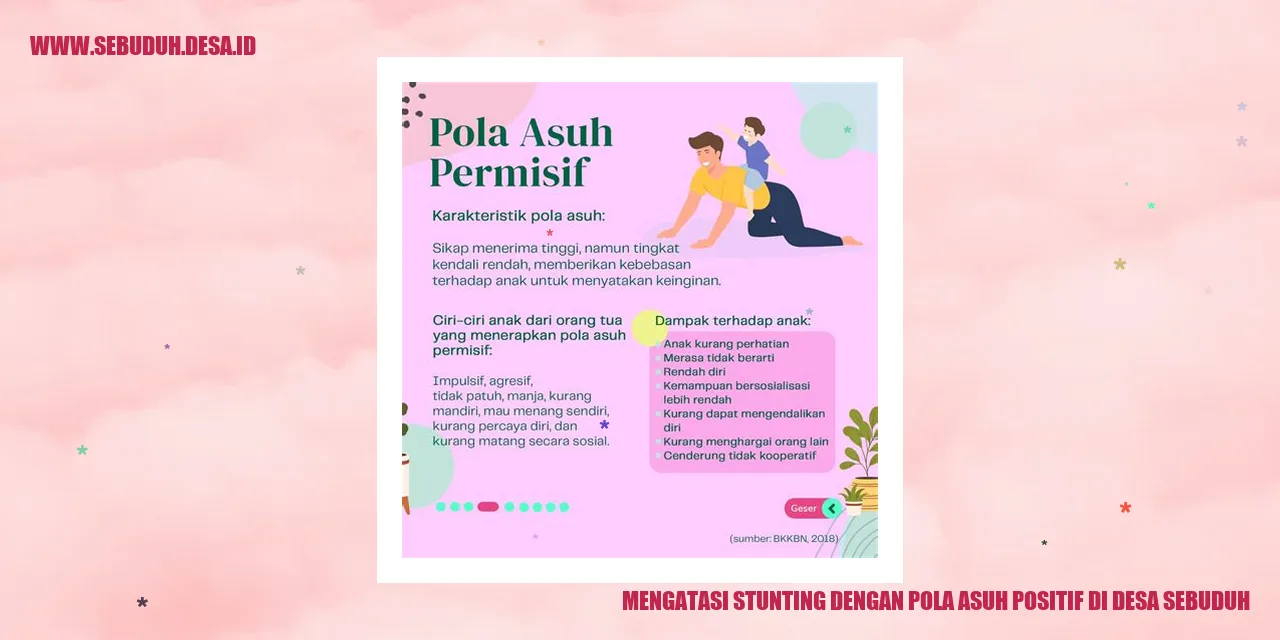 Mengatasi Stunting dengan Pola Asuh Positif di Desa Sebuduh