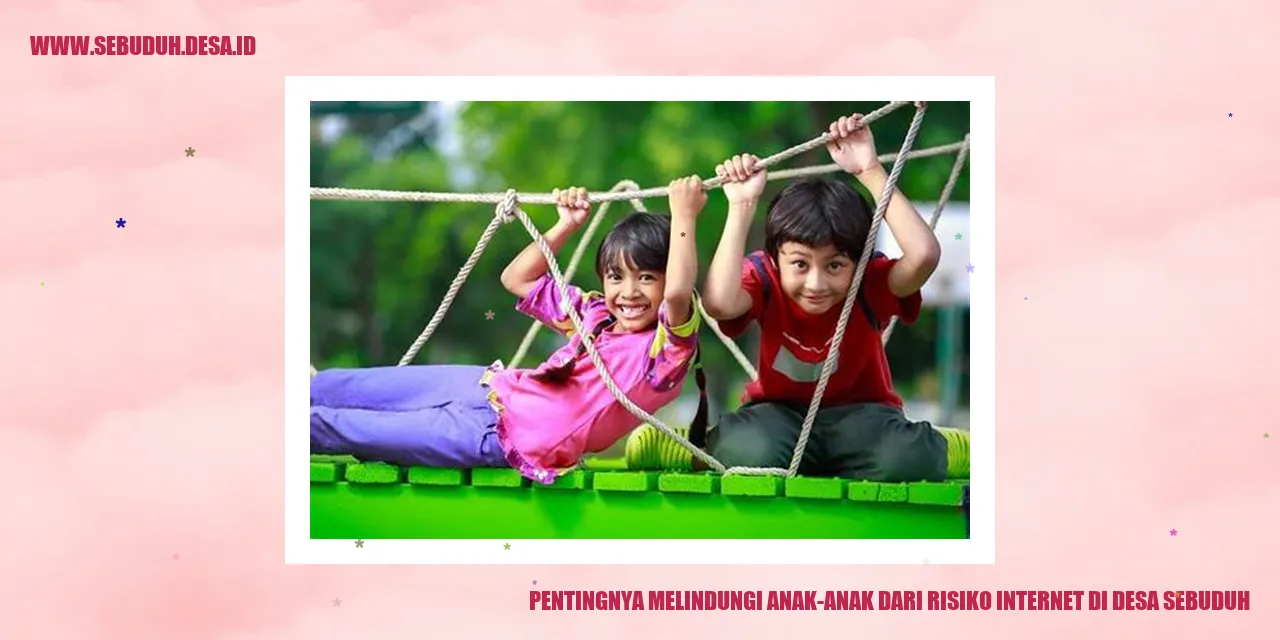 Pentingnya Melindungi Anak-anak dari Risiko Internet di Desa Sebuduh