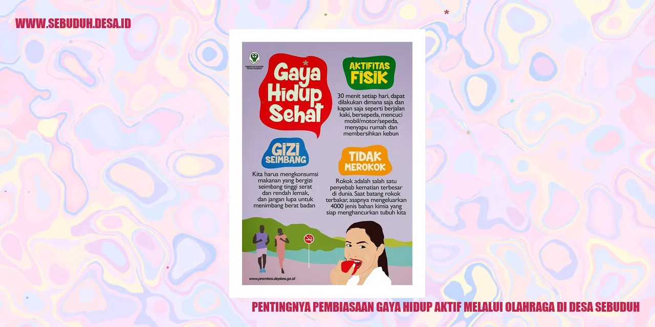 Pentingnya Pembiasaan Gaya Hidup Aktif melalui Olahraga di Desa Sebuduh