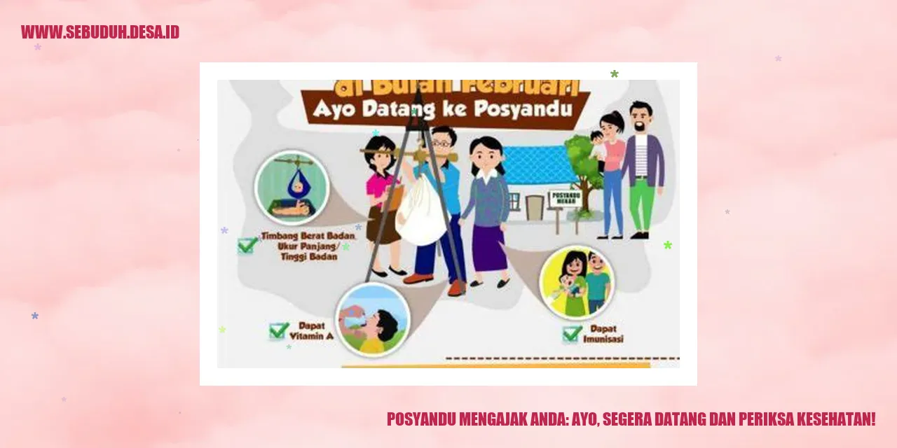 Heboh! Posyandu Ajak, Yuk Cek Kesehatan Sekarang!