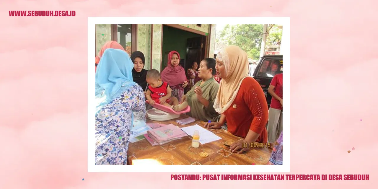 Posyandu: Pusat Informasi Kesehatan Terpercaya di Desa Sebuduh