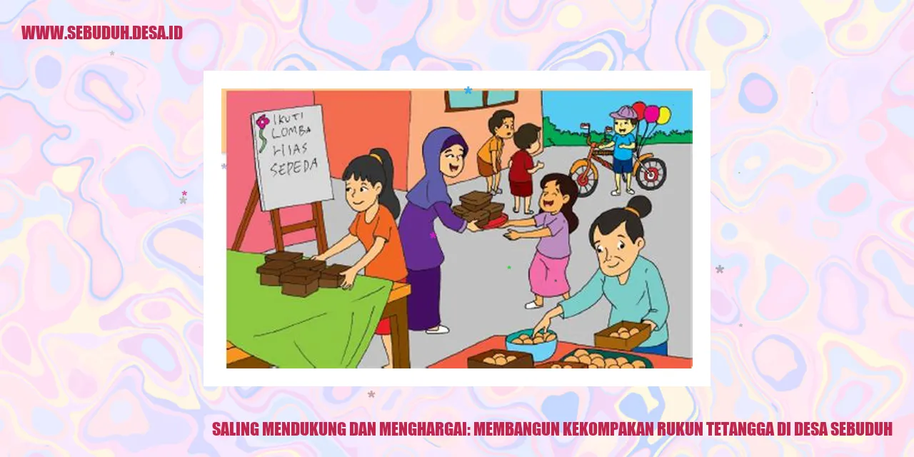 Saling Mendukung dan Menghargai: Membangun Kekompakan Rukun Tetangga di Desa Sebuduh