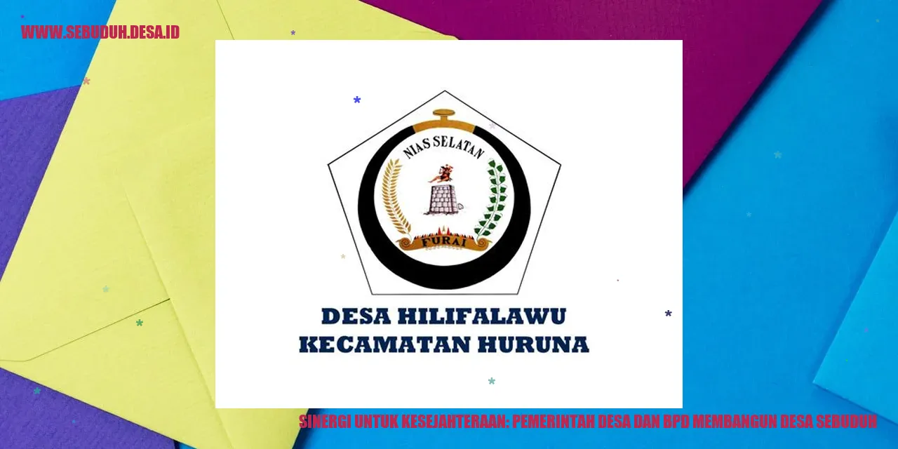 Sinergi untuk Kesejahteraan: Pemerintah Desa dan BPD Membangun Desa Sebuduh