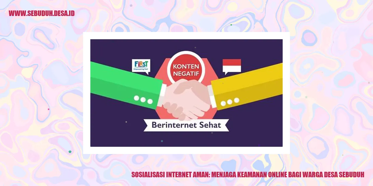 Sosialisasi Internet Aman: Menjaga Keamanan Online bagi Warga Desa Sebuduh